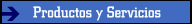Productos y Servicios